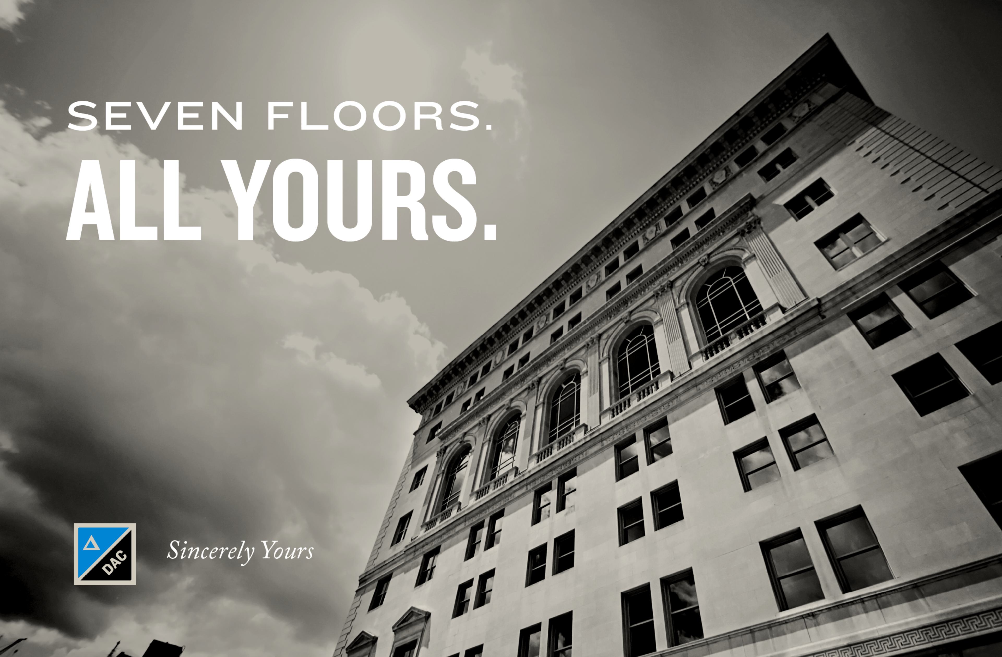 Seven Floors All Yours.