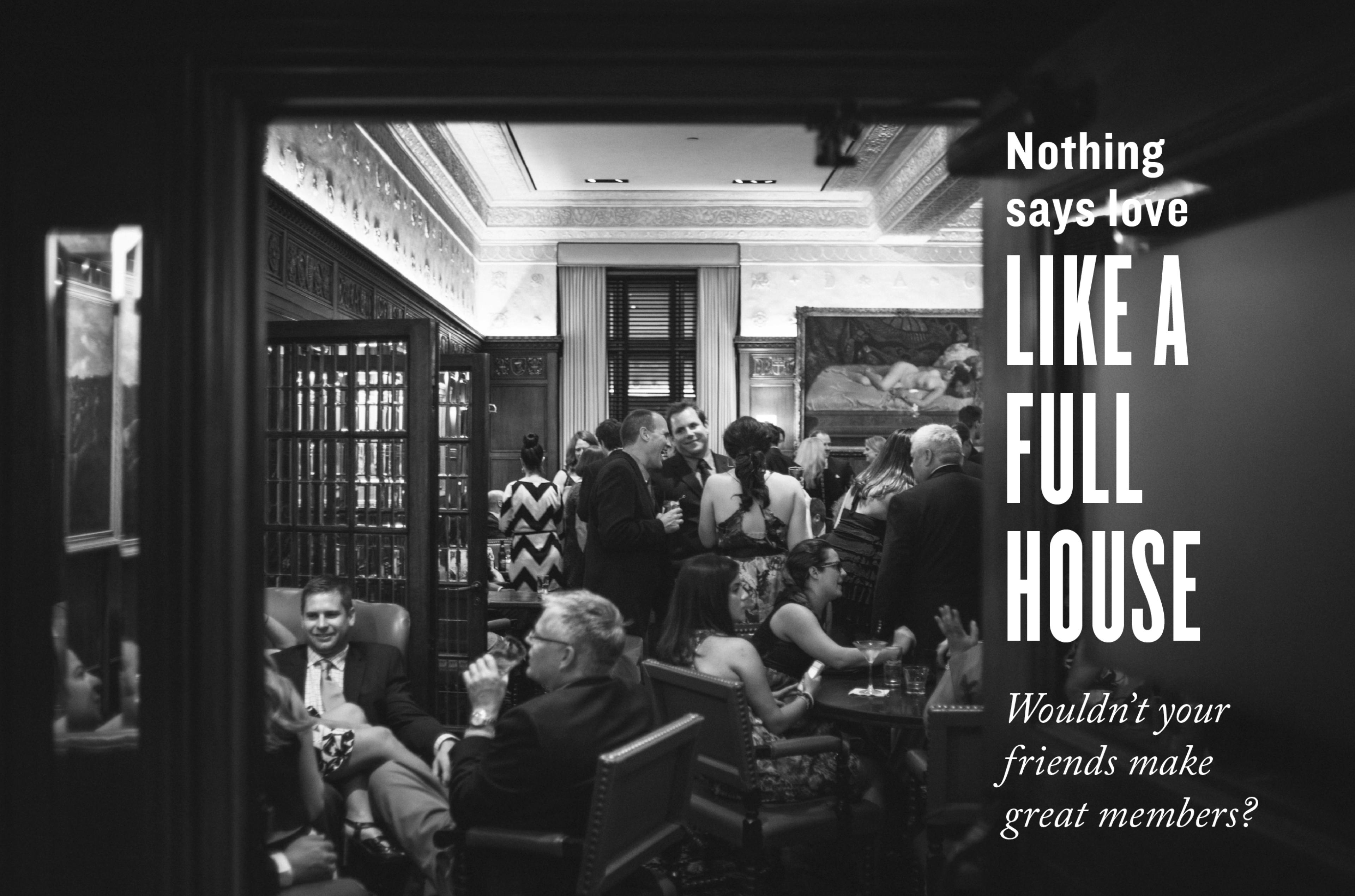 Nothing says love like a full house. Wouldn't your friends make great members?